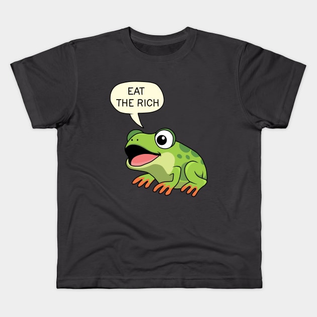 Eat The Rich - Frog Kids T-Shirt by valentinahramov